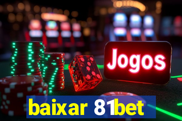 baixar 81bet